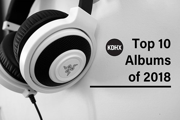 Top 10 Albums of 2018